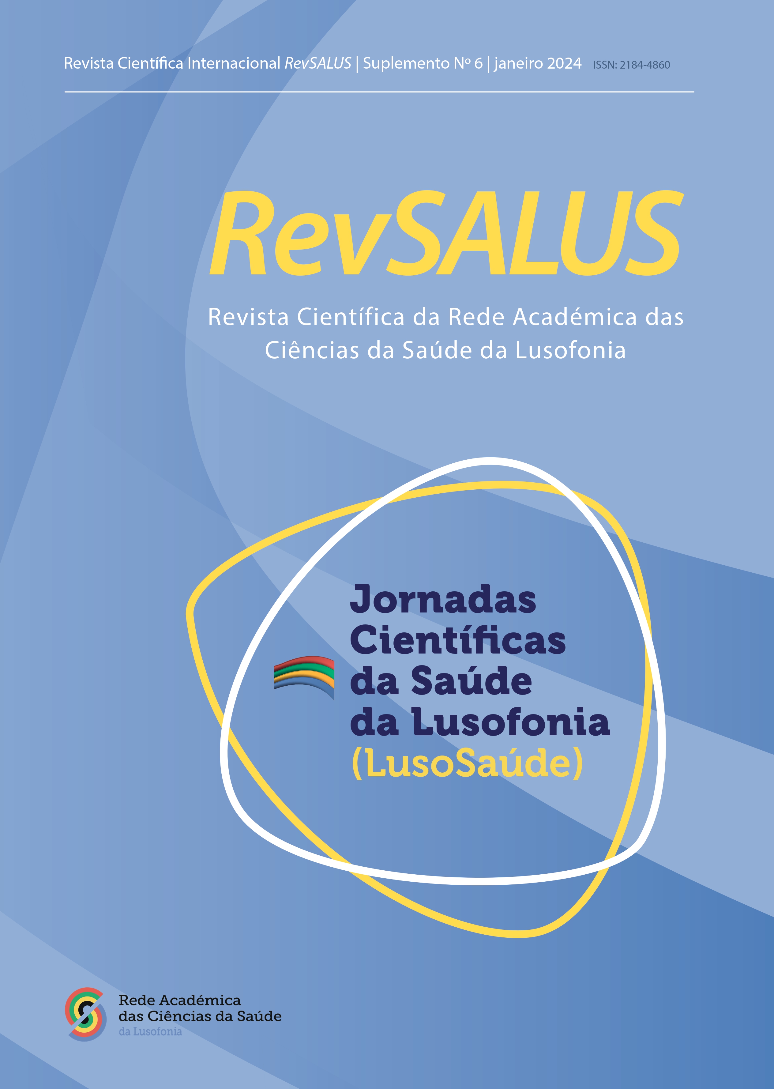 					Ver Vol. 5 N.º Supii (2023): Suplemento da RevSALUS - Revista Científica Internacional da RACS
				